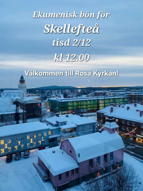 Ekumenisk lunchbön för Skellefteå!
